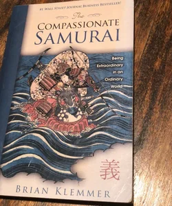 The Compassionate Samurai