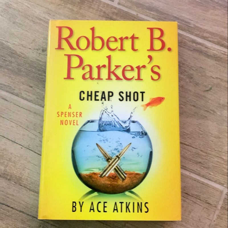 Robert B. Parker's Cheap Shot