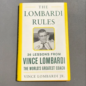 The Lombardi Rules