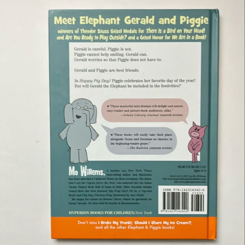 Happy Pig Day! (an Elephant and Piggie Book)