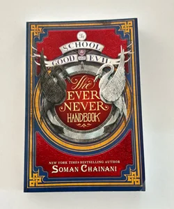 The School For Good And Evil: The Ever Never Handbook