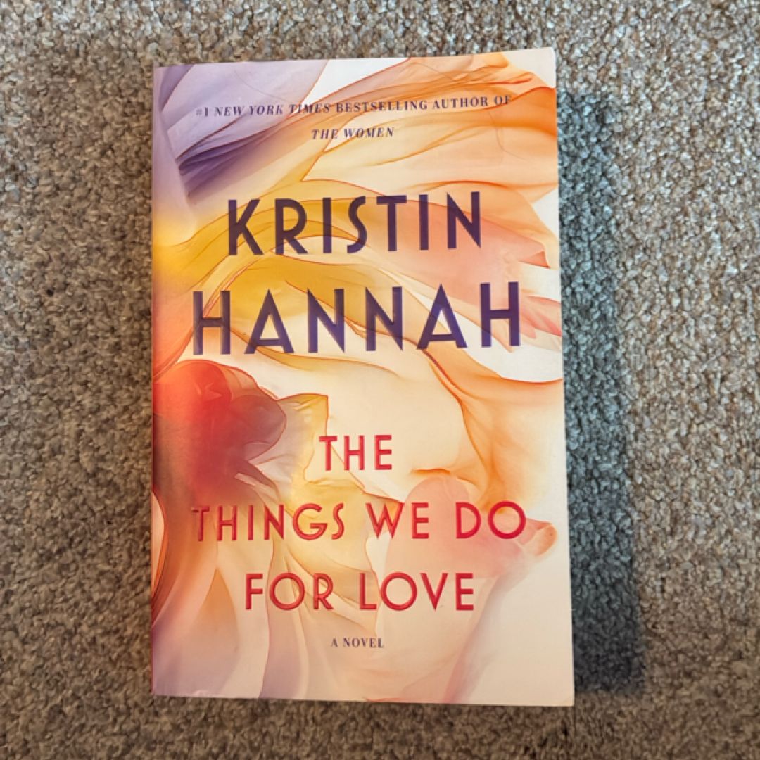 The Things We Do for Love