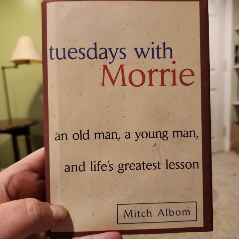 Tuesdays with Morrie