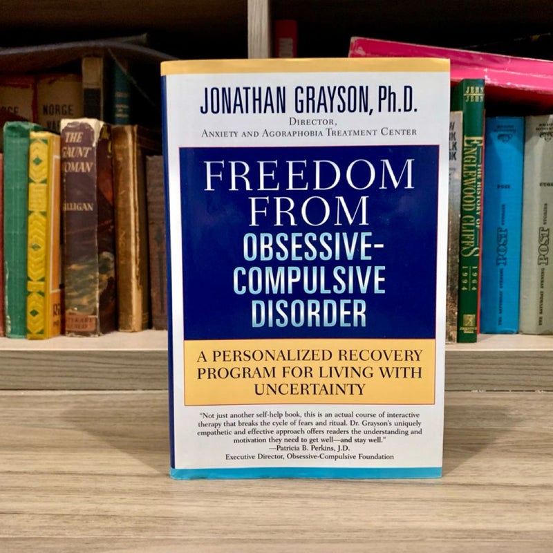 Freedom from Obsessive Compulsive Disorder