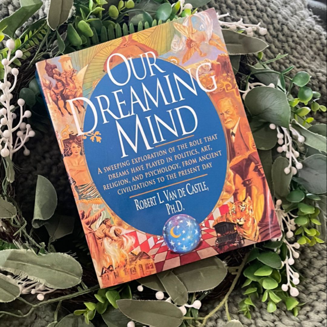 Our Dreaming Mind