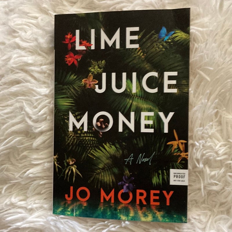 Lime Juice Money ARC 
