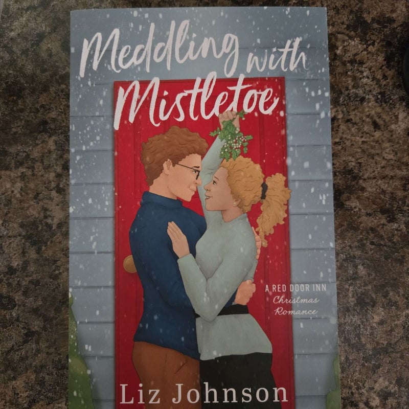 Meddling with Mistletoe