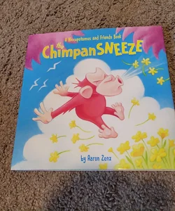 The Chimpansneeze