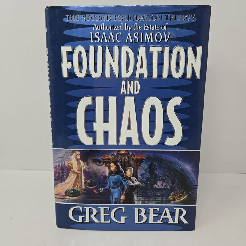 Foundation and Chaos - 1st edition, 1st printing