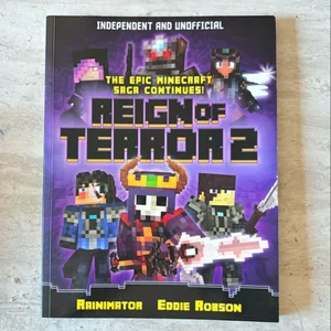 Reign of Terror 2: Minecraft Graphic Novel (Independent and Unofficial)