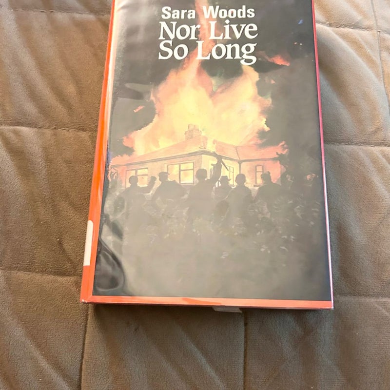 Nor Live So Long  3485