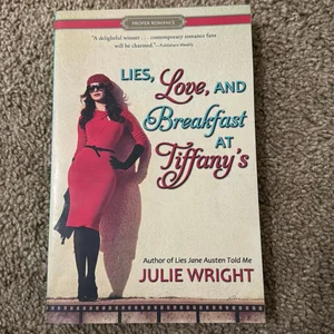 Lies, Love, and Breakfast at Tiffany's