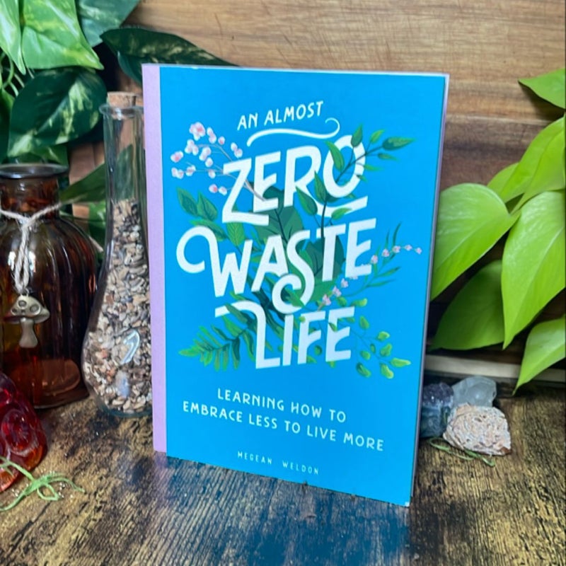 An Almost Zero Waste Life