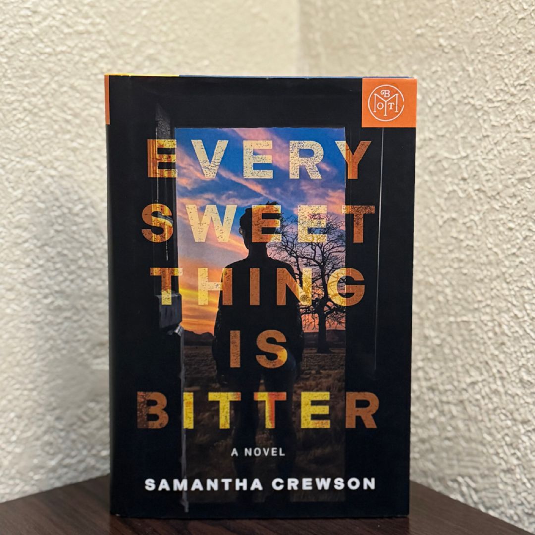 Every Sweet Thing Is Bitter