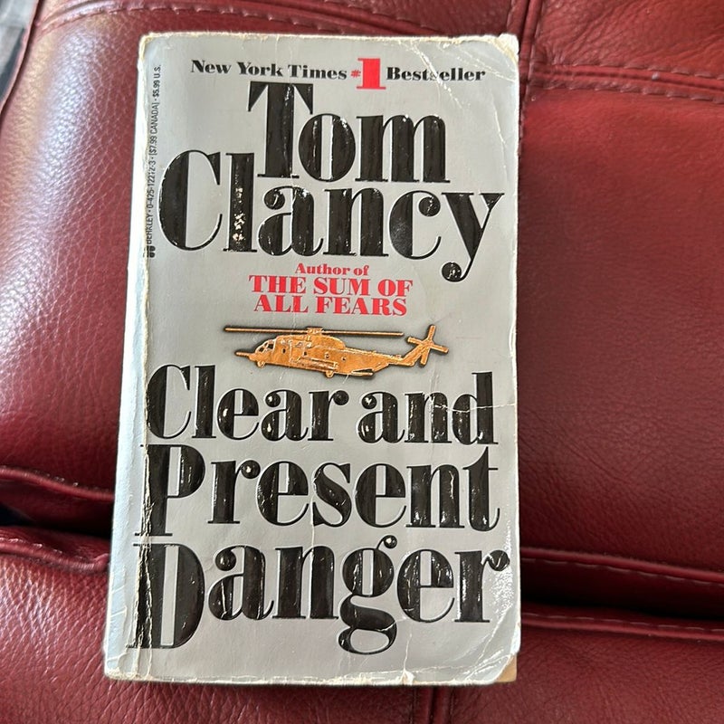 Clear and Present Danger