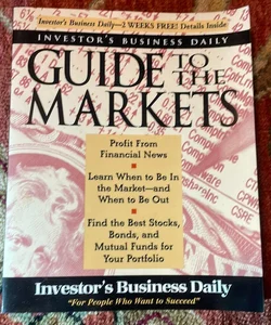 Investor's Business Daily Guide to the Markets