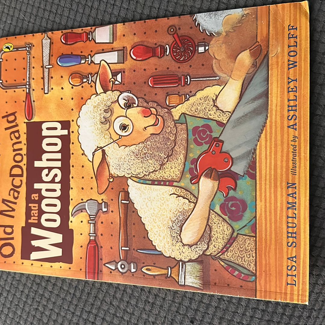 Old MacDonald Had a Woodshop