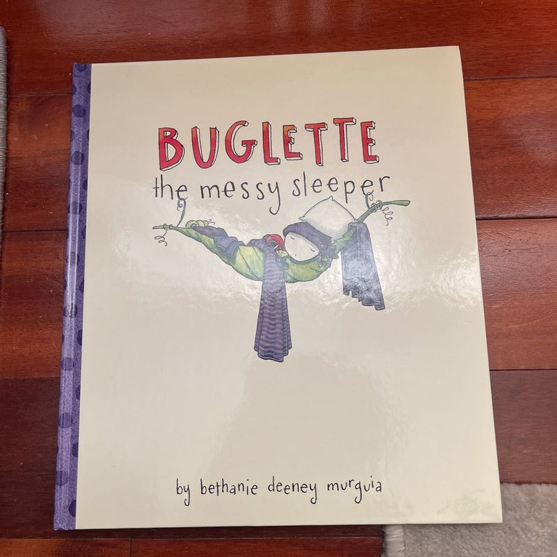Buglette, the Messy Sleeper
