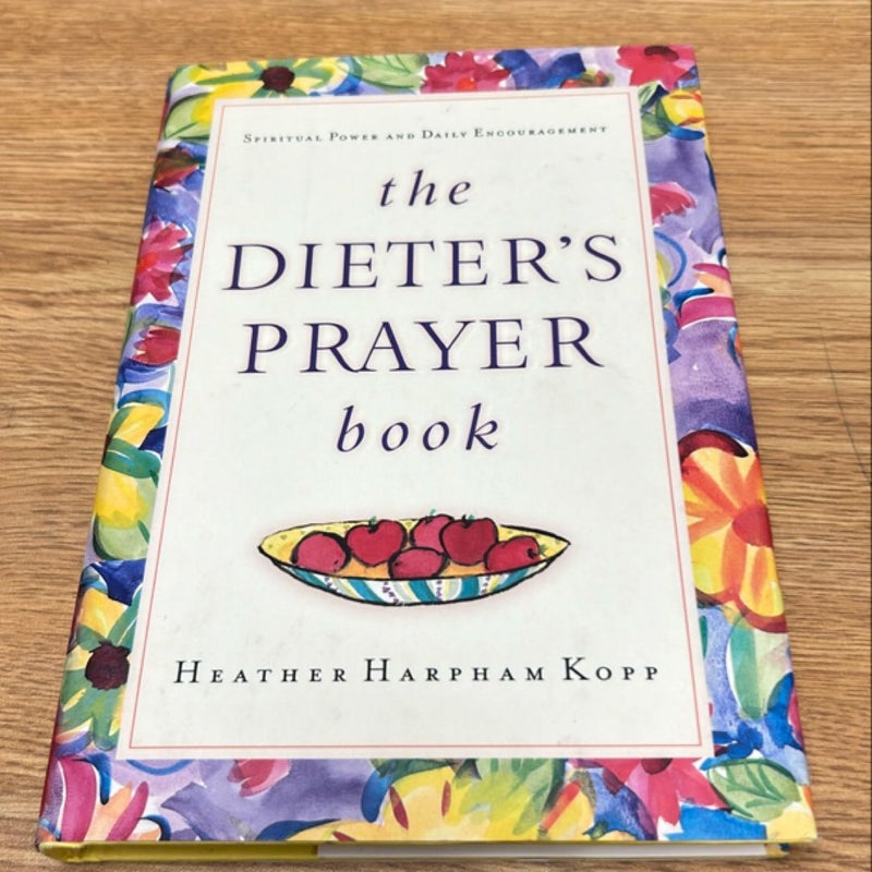 The Dieter's Prayer Book