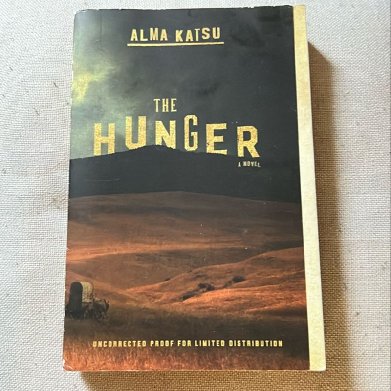 The Hunger *Uncorrected Proof*