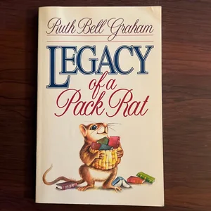 Legacy of a Pack Rat