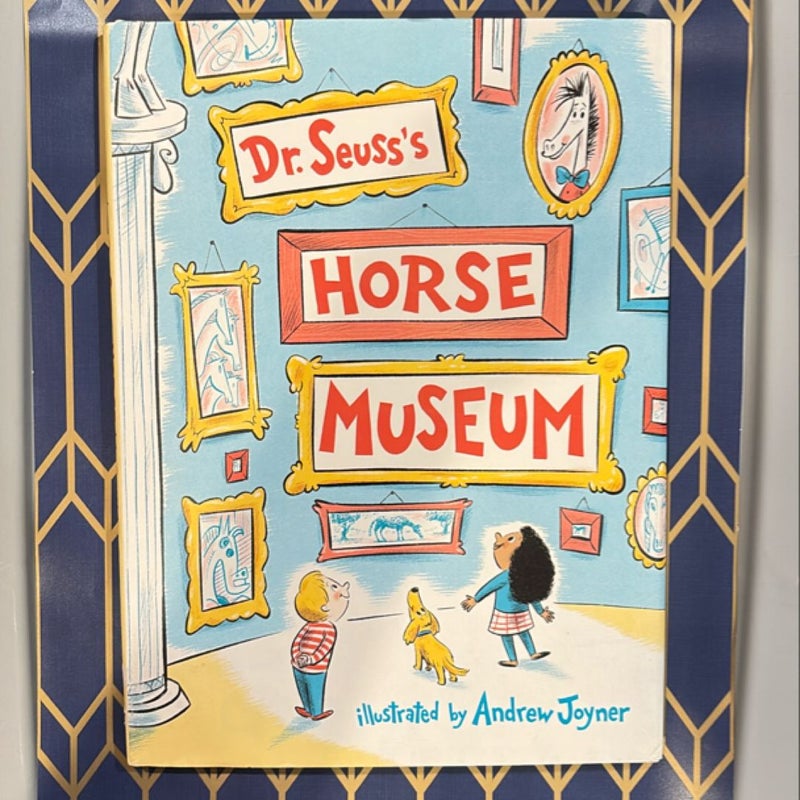 Dr. Seuss's Horse Museum