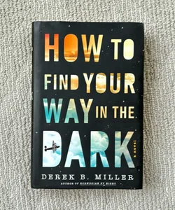 How To Find Your Way in the Dark