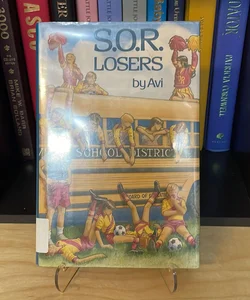 S. O. R. Losers
