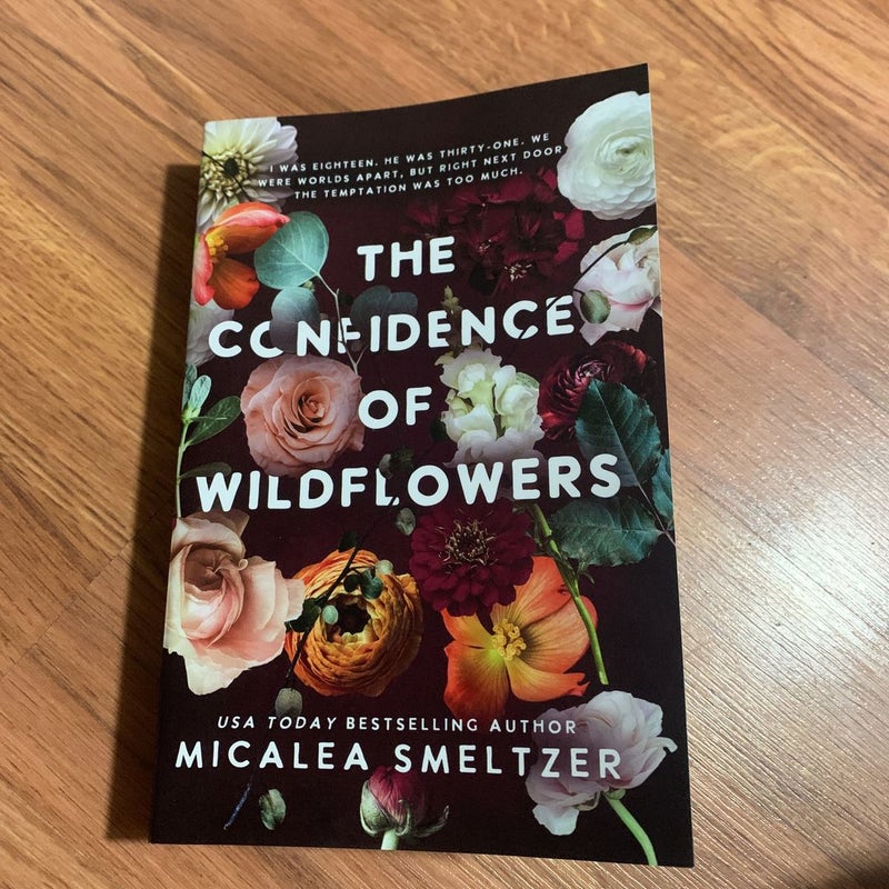 The Confidence of Wildflowers by Micalea Smeltzer, Paperback