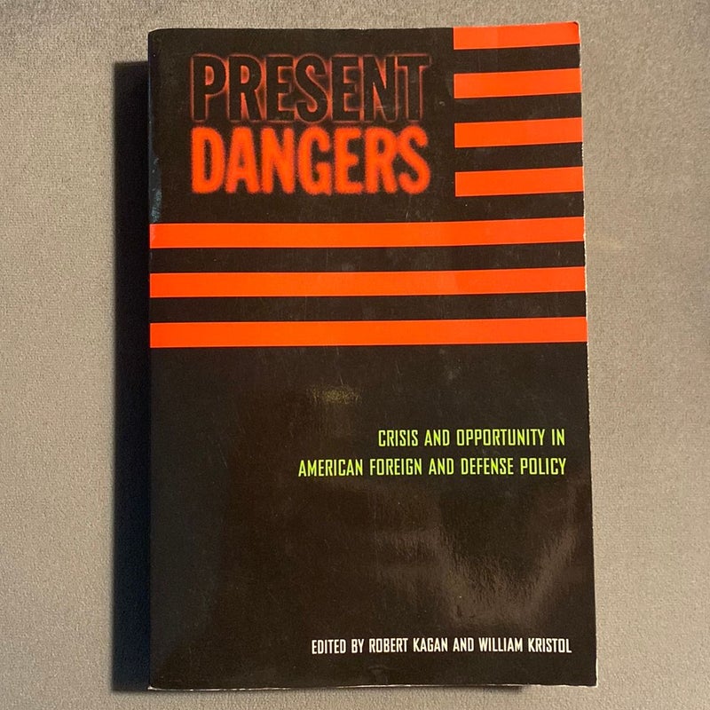 Present Dangers