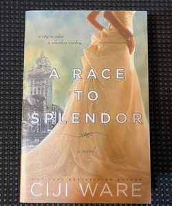 A Race to Splendor (signed by author)