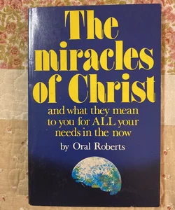 The Miracles of Christ 