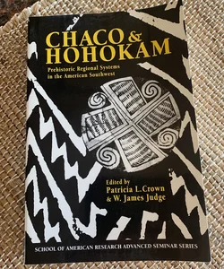 Chaco and Hohokam