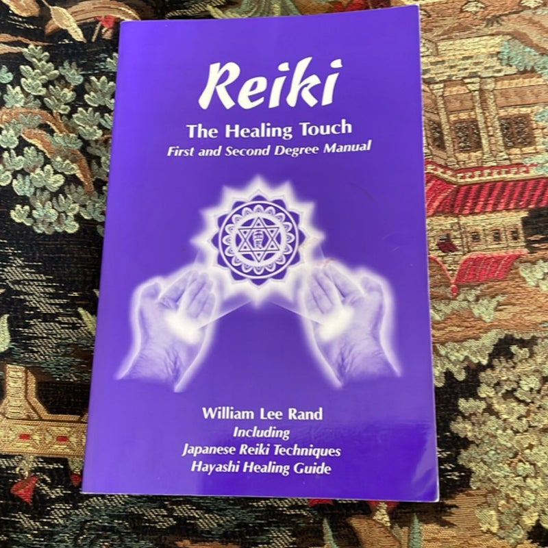 Reiki, The Healing Touch