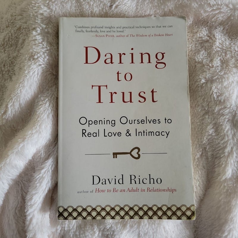 Daring to Trust