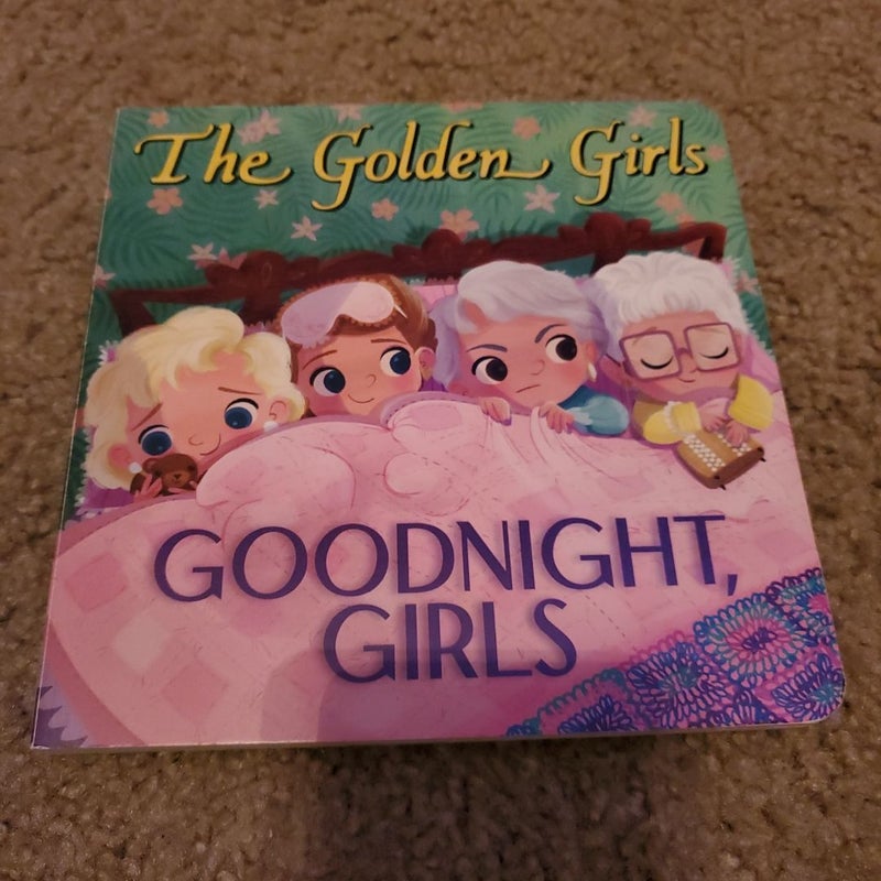 The Golden Girls: Goodnight, Girls