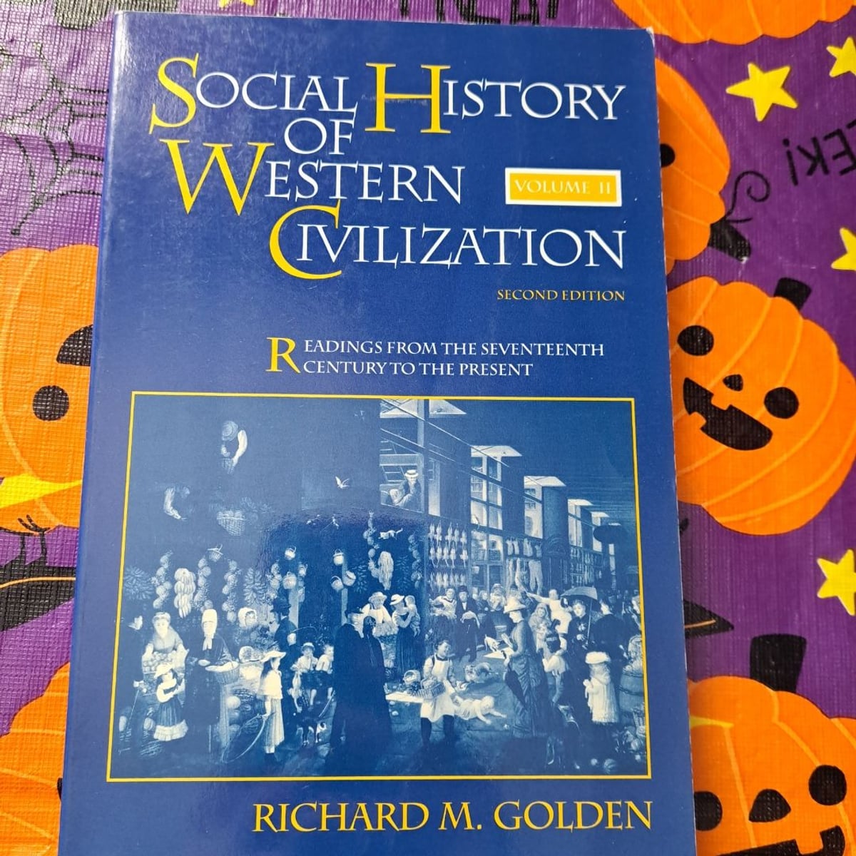 The Social Dimension of Western Civilization by Richard M. Golden
