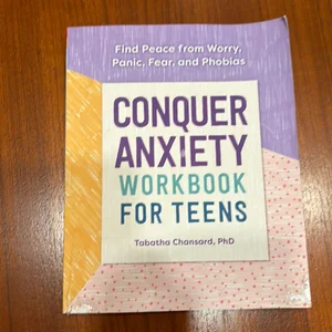 Conquer Anxiety Workbook for Teens