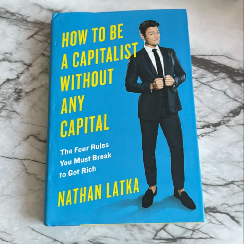 How to Be a Capitalist Without Any Capital