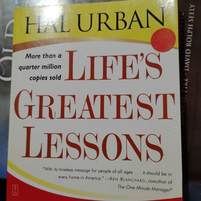 Life's Greatest Lessons