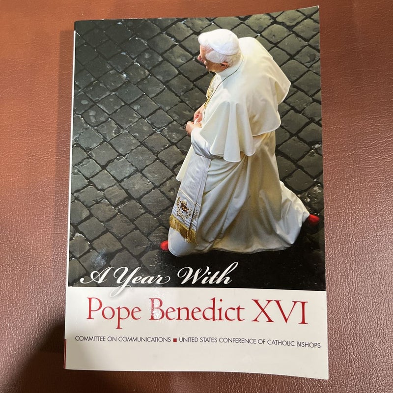 A Year with Pope Benedict XVI