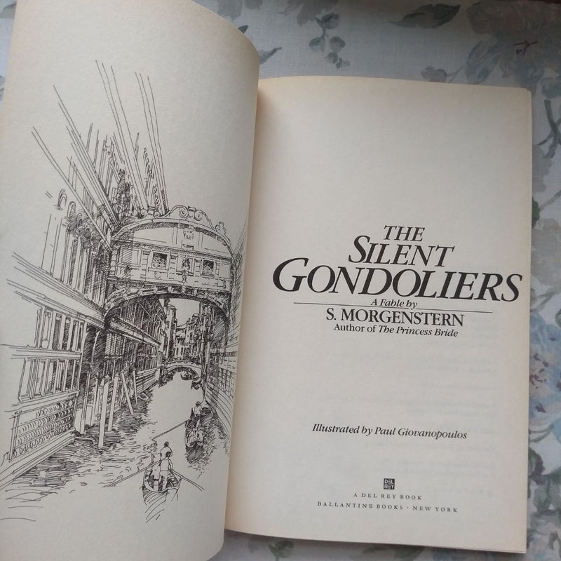 The Silent Gondoliers