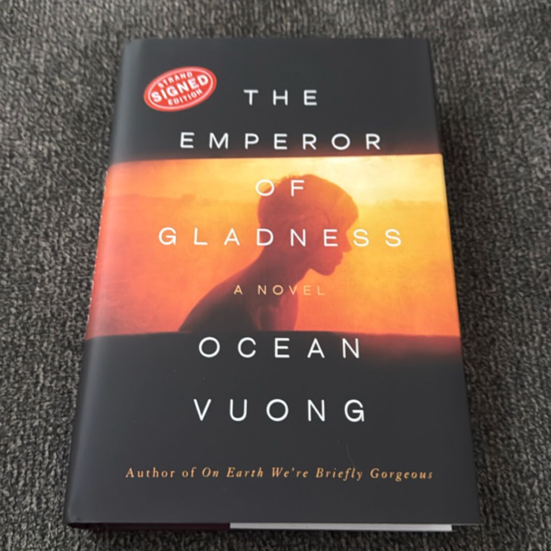 The Emperor of Gladness