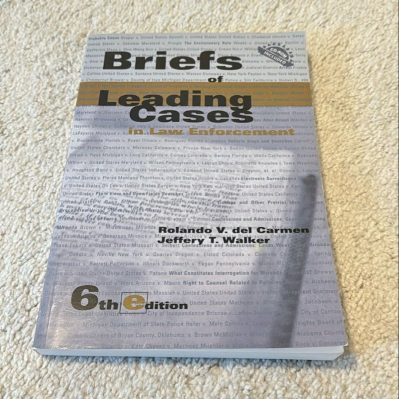 Briefs of Leading Cases in Law Enforcement