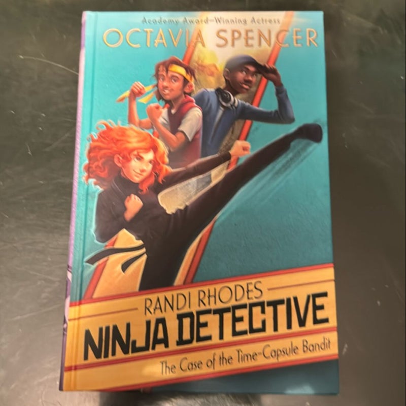 Randi Rhodes, Ninja Detective: the Case of the Time-Capsule Bandit