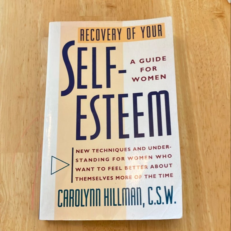 Recovery of Your Self-Esteem