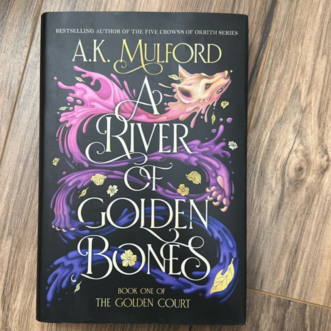 A River of Golden Bones