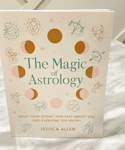 The Magic of Astrology