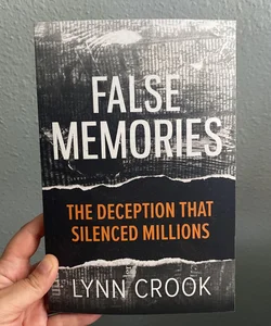 False memories: the deception that silenced millions 