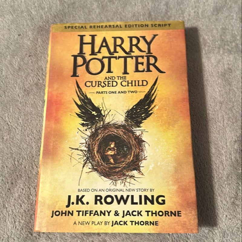 Harry Potter and the Cursed Child Parts One and Two (Special Rehearsal Edition Script)